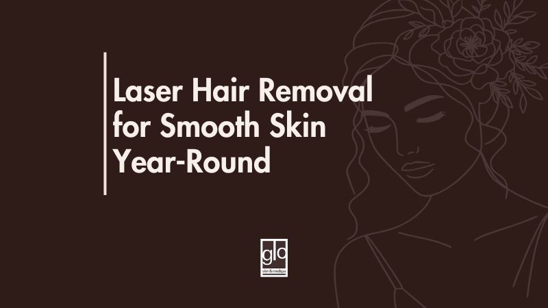 Laser Hair Removal for Smooth Skin Year-Round - Laser Hair Removal Edmonton
